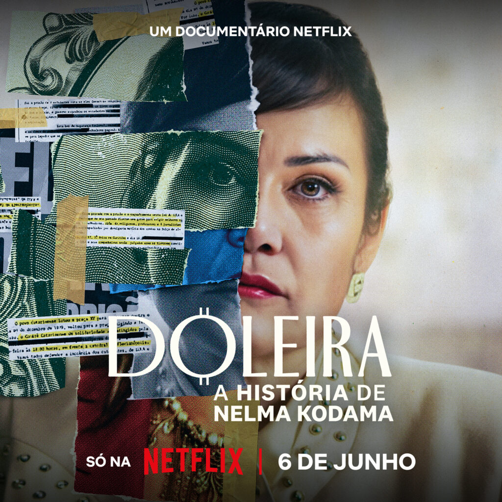 Netflix anuncia Doleira A História de Nelma Kodama documentário que