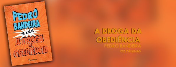 a_droga_da_obediencia