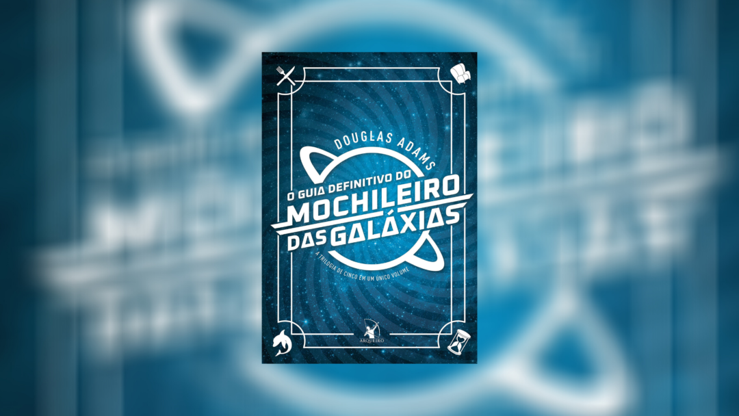 guia do mochileiro das galáxias