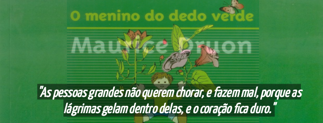 Resenha: O menino do dedo verde, Maurice Druon