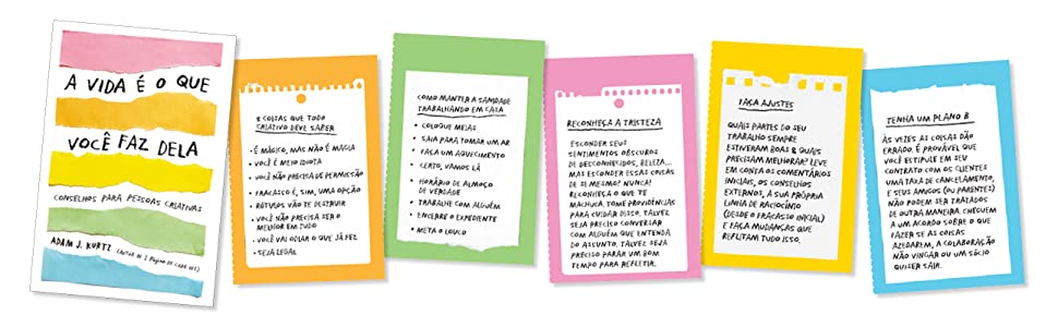 a vida é o que você faz dela