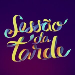 Sessão da tarde