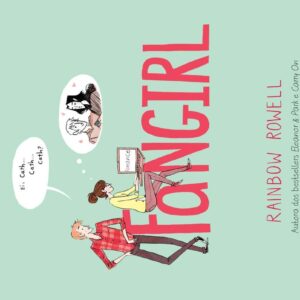 Resenha: Fangirl, Rainbow Rowell