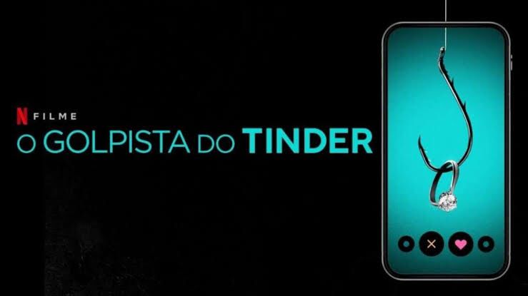 Golpista Do Tinder O Que O Documentário Pode Ensinar Sobre Exposição