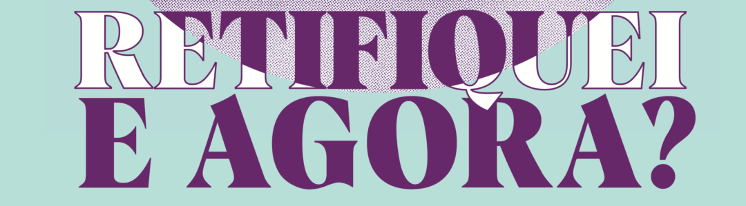 Retifiquei, e agora? Cartilha auxilia pessoas trans com burocracias na retificação de nome