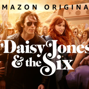 Daisy Jones and The Six
