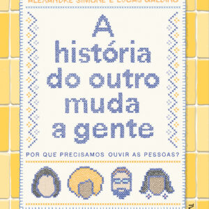 Livro A História do outro muda a gente