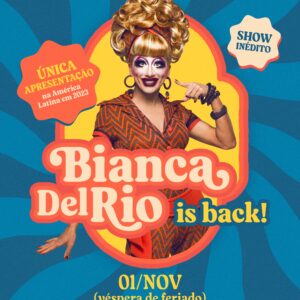Bianca Del Rio em grande espetáculo no Espaço Unimed