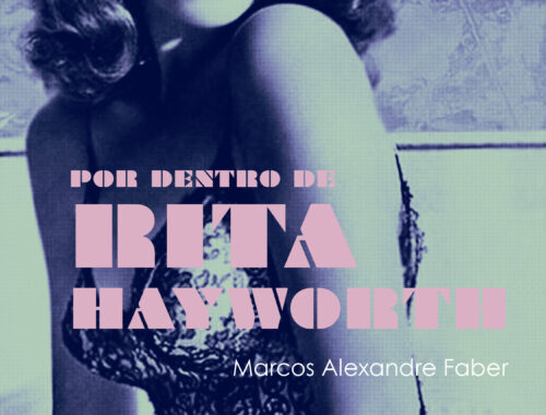 Lançamento: Rita Hayworth sai do poster e protagoniza romance sobre o filme Um sonho de liberdade