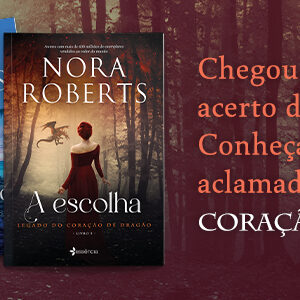 Chega às lojas o desfecho da aclamada trilogia de Nora Roberts