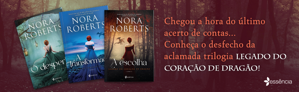 Chega às lojas o desfecho da aclamada trilogia de Nora Roberts