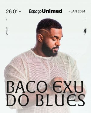 Baco Exu do Blues fará show no Espaço Unimed