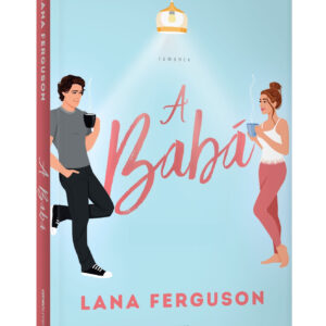 Globo Livros lança “A babá”, romance hot de tirar o fôlego e queridinho do TikTok