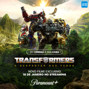 Chega ao Paramount+ o sucesso de bilheteria Transformers: O Despertar das Feras