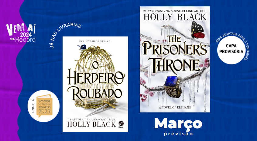 Vem aí: Desfecho épico de Herdeiro Roubado, da Holly Black