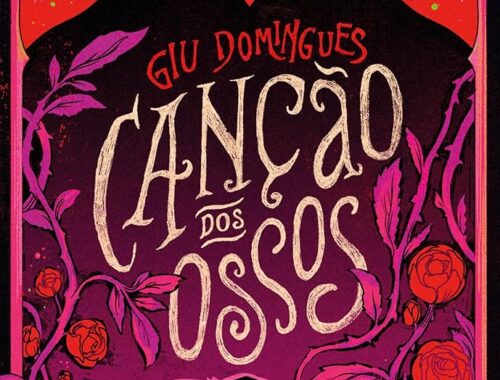 Canção dos Ossos - Giu Domingues