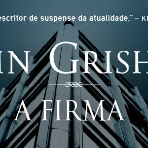 Resenha: A firma, John Grisham