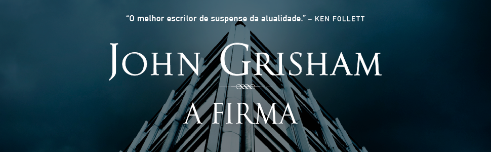 Resenha: A firma, John Grisham