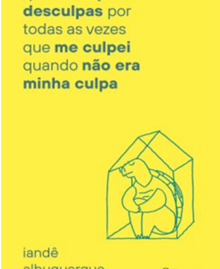 Novo livro do autor best-seller Iandê Albuquerque aborda aceitação e acolhe o leitor que se culpa demais